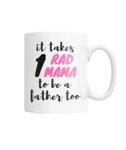 Rad Mama Mug White Coffee Mug